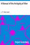 [Gutenberg 35329] • A Manual of the Antiquity of Man